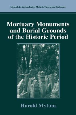 mortuary monuments and burial grounds of the historic period