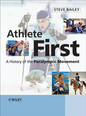 athlete first     history of the paralympic movement