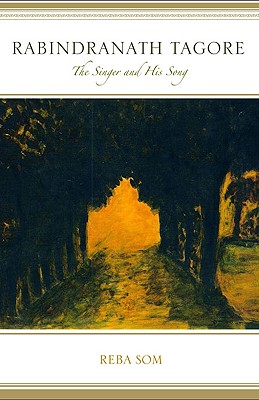rabindranath tagore: the singer and his song [with cd ( audio)]