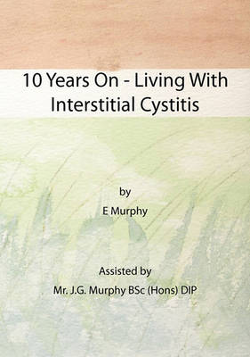 years on   living with interstitial cystitis