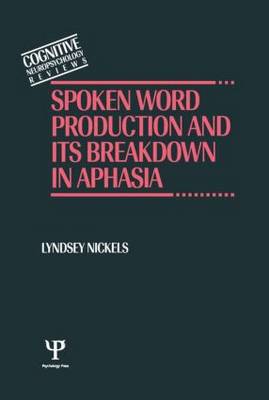 spoken word production and its breakdown in aphasia