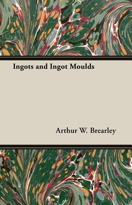 ingots and ingot moulds isbn:9781408623688 出版时间:2007-10 作