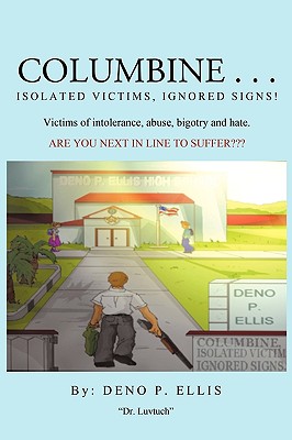 columbine. isolated victims, ignored signs.