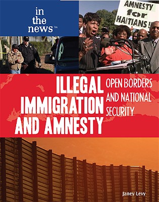 illegal immigration and amnesty: open borders and national