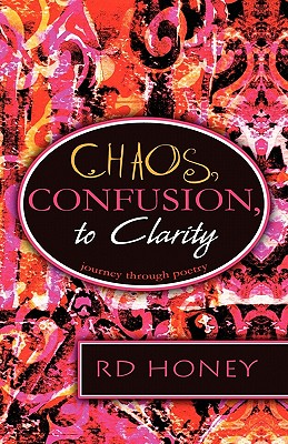 chaos, confusion, to clarity: journey through poetry