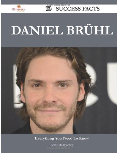 daniel bruhl 73 success facts   everything you need to know