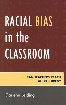 racial inequality,core muscles racial bias in the classroom: can teachers reach all children?