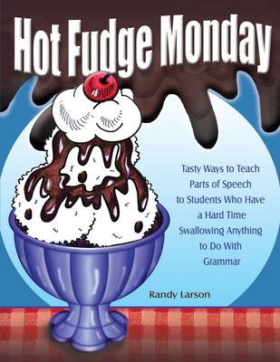 hotfudgemondaytastywaystoteachpartsofspeechtostudentswhohavea