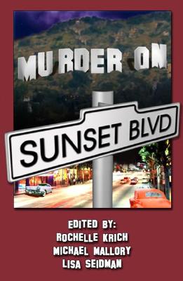 sunset boulevard,sunset side murderonsunsetboulevardsisterincrimelachapter
