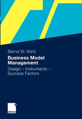 businessmodel,businessmeeting business model management: design instruments success