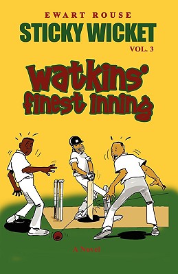 sticky wicket vol.  : watkins" finest inning