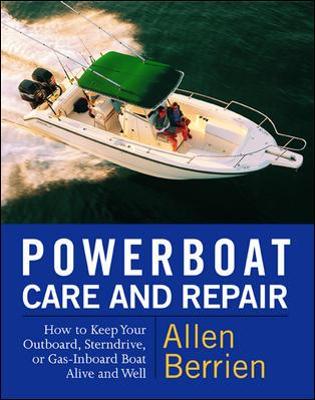 powerboat care and repair: how to keep your outboard, sterndrive