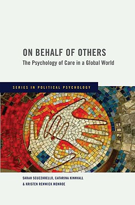 on behalf of others:the  psychology of care in a global world