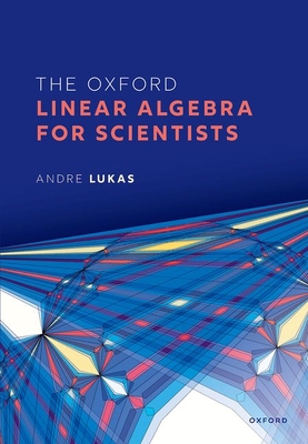 The Oxford Linear Algebra for Scientists