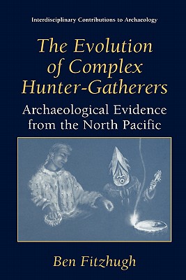 the evolution of complex hunter-gatherers