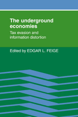 the underground economies:tax evasion and information distortion