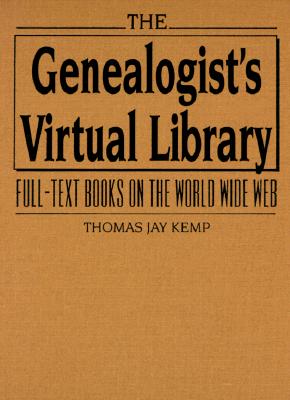 the genealogists virtual library: full-text books on the world