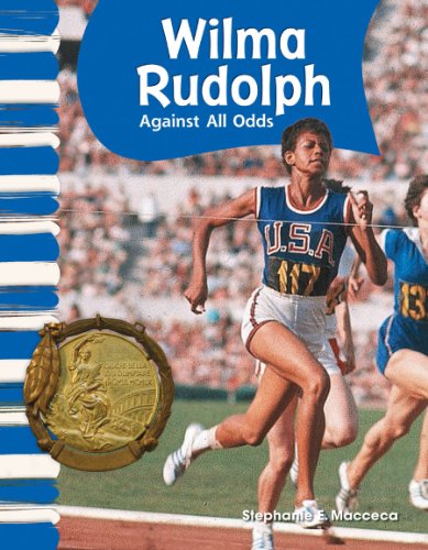 wilma rudolph (american biographies): against all odds