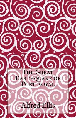 the great earthquake of port royal isbn:9781514798096 出版时间