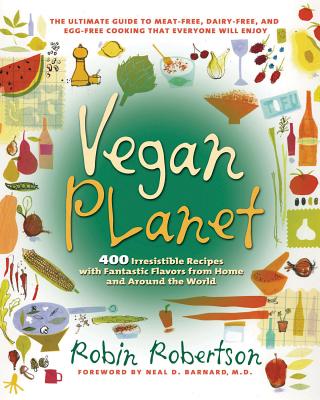 theveganplanet400irresistiblerecipeswithfantasticflavorsfromhome