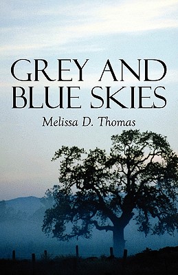 grey and blue skies isbn:9781607493396 出版时间:2010-01 作   者