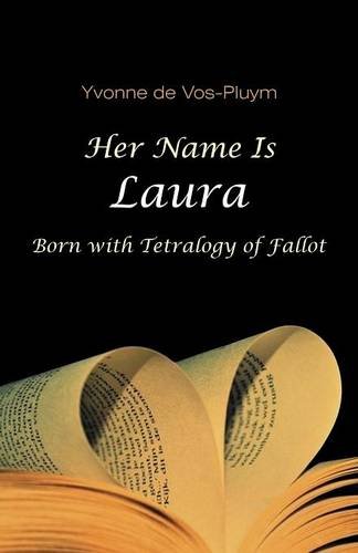 her name is laura: born with tetralogy of fallot
