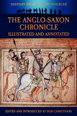 the anglo-saxon chronicle illustrated and annotated